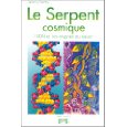 Narby Serpent cosmique
